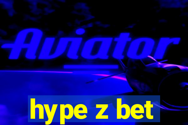 hype z bet